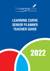 Teacher Lesson Guide – 2022 Learning Curve Senior Student Planner
