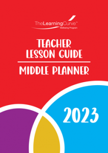 Teacher Lesson Guide – 2023 Learning Curve Middle Planner