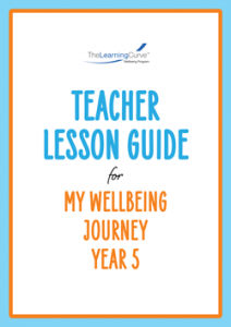 Teacher Lesson Guide – 2024 My Wellbeing Journey Year 5