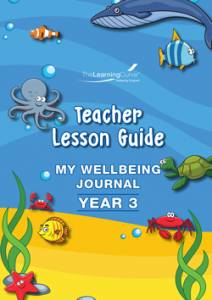 Teacher Lesson Guide – 2022 My Wellbeing Journal Year 3