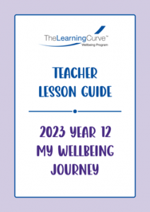 Teacher Lesson Guide – 2023 My Wellbeing Journey Year 12